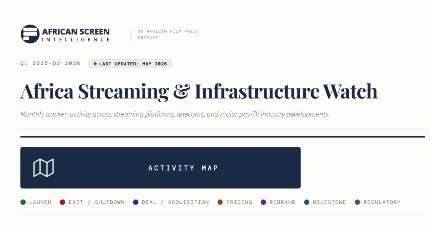 Africa Streaming & Infrastructure Watch — Q1 2025–Q2 2026, Last Updated: May 2026