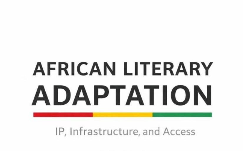 African Literary Adaptation: IP, Infrastructure, and Access