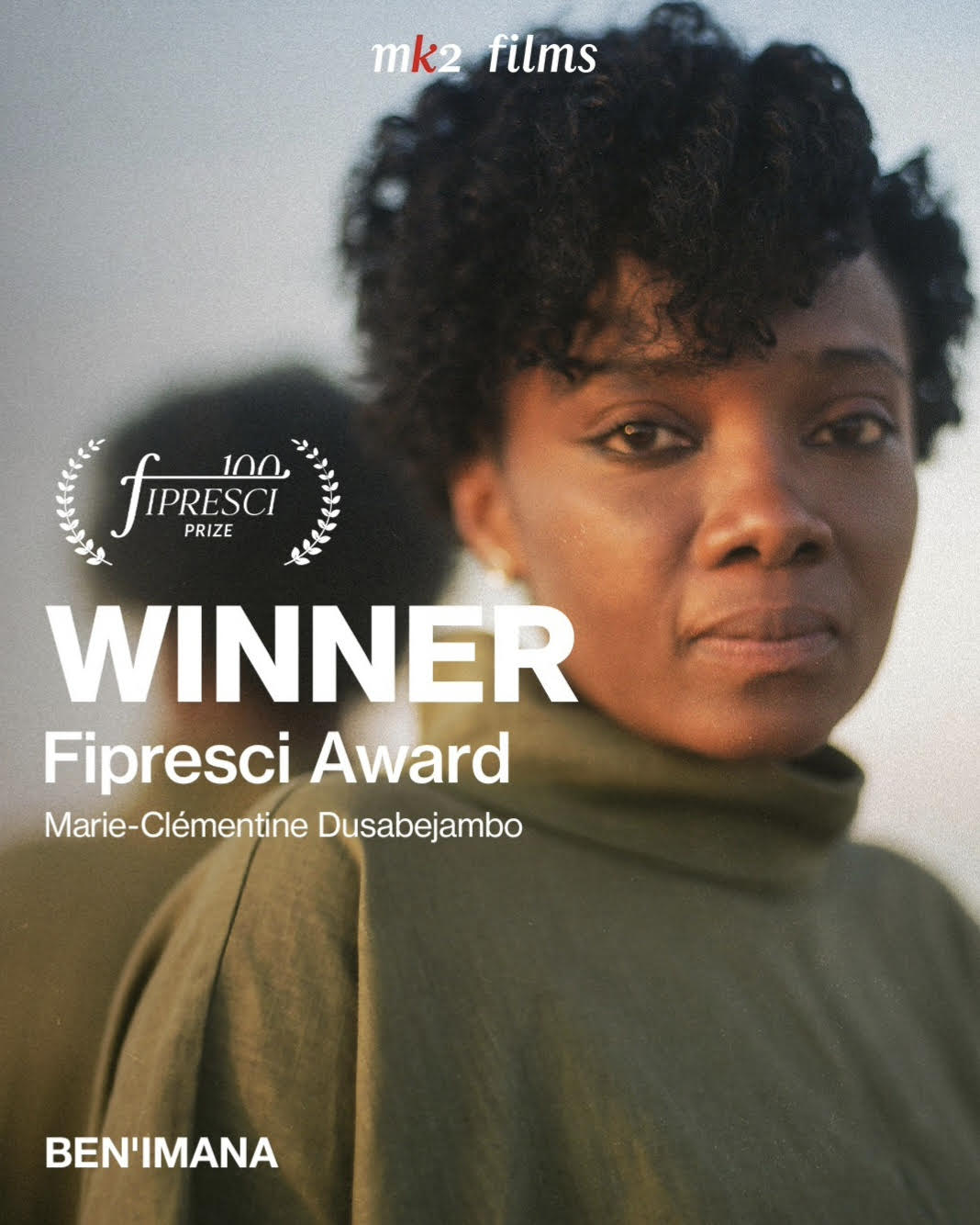 Ben'Imana — FIPRESCI Prize Winner, Cannes 2026 Un Certain Regard. A film by Marie-Clémentine Dusabejambo.