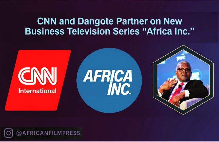 CNN and Dangote Partner on New African Business Television Series "Africa Inc."