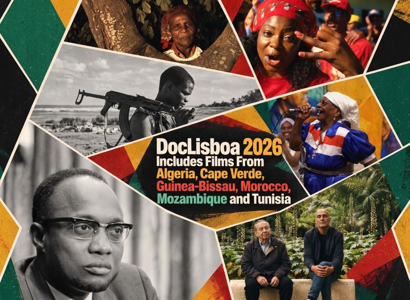 Collage of DocLisboa 2026 films from Algeria, Cape Verde, Guinea-Bissau, Morocco, Mozambique and Tunisia.